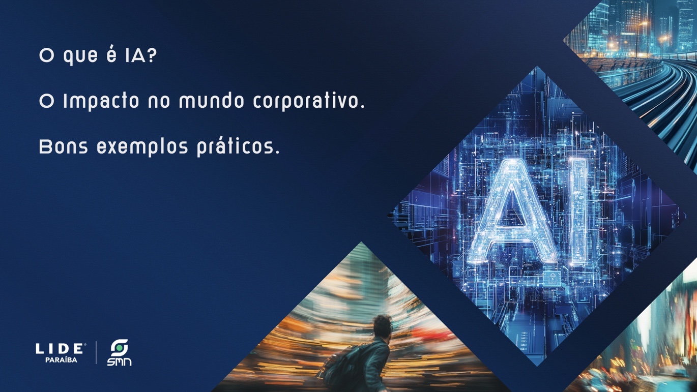 Apresentação: IA-LAB: Palestra LIDE Paraíba - Slide 3